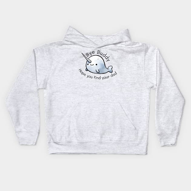 Bye Mr. Narwhal! Kids Hoodie by tysonstreet